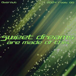 Sweet Dreams (Are Made Of This) (2024 Remix EP)