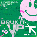 Bruk It Up (Explicit Kleu Remix)