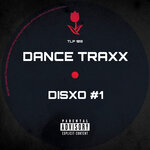 Dance Traxx (Explicit)
