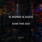 Some Time Ago (Original Mix)