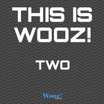 This Is Wooz! - Two