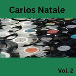 Carlos Natale, Vol 2