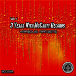 3 Years With McCarty Records Vol 1
