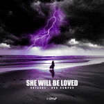 She Will Be Loved (Extended Mix)