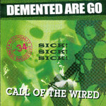 Sick! Sick! Sick! / Call Of The Wired (Explicit)