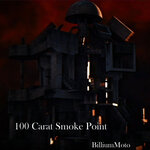 100 Carat Smoke Point