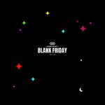 Blank Friday, Vol 5
