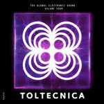 Toltecnica: The Global Electronic Sound, Vol 4