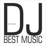 DJ Best Music (House - Dance - Pop)