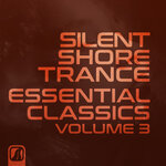 Silent Shore Trance - Essential Classics Vol 3