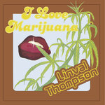 I Love Marijuana (Expanded Version)