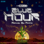 Blue Hour (Ariano Remixes) (Explicit Instrumental)