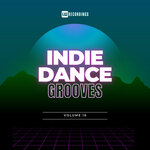 Indie Dance Grooves, Vol 16