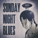 Sunday Night Blues, Part 1
