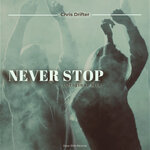 Never Stop (Original Mix)