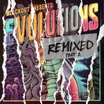 Evolutions Remixed Pt. 2