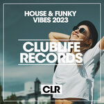 House & Funky Vibes 2023