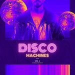 Disco Machines, Vol 2