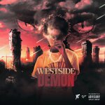 Westside Demon (Explicit)