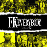 FK Everybody (Explicit)