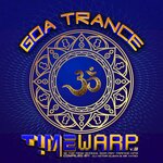 Goa Trance Timewarp V3: 18 Top New School Goa & Psy-Trance Hits (Compiled & Mixed By DJ Victor Olisan & Mr. Vatsa)