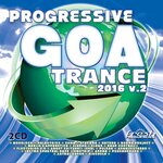 Progressive Goa Trance 2016, Vol 2