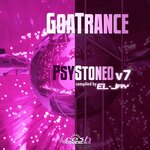 Goatrance Psystoned, Vol 7 (Album DJ Mix Version)