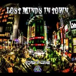 Lost Minds In Town: Compiled By Weirdel
