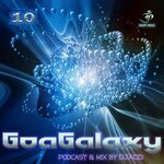 Goa Galaxy: Podcast & Mix By DJ Acid, Vol 10