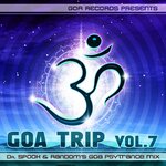Goa Trip V.7 (Best Of Goa Trance, Acid Techno, Pschedelic Trance)