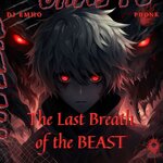 The Last Breath Of The Beast (Phonk)
