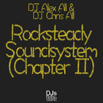 Rocksteady Soundsystem (Chapter II)