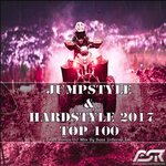 Jumpstyle & Hardstyle 2017 Top 100