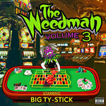 The Weedman Vol 3