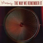 The Way We Remember It (Explicit)