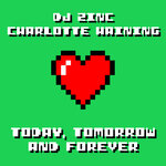 Today, Tomorrow And Forever (Extended Mix)