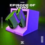 Episode Of Vero (Explicit)