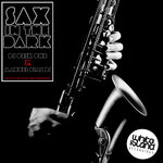Sax In The Dark