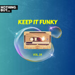 Nothing But... Keep It Funky, Vol 24