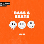 Nothing But... Bass & Beats, Vol 22