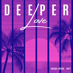 Deeper Love, Vol 2