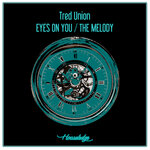 Eyes On You/The Melody