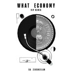 What Economy (VIP Remix)
