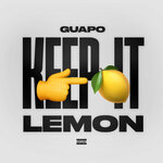 Keep It Lemon (Explicit)