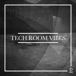 Tech Room Vibes Vol 1