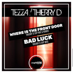 Where Is The Front Door & Bad Luck (Remix & VIP Mixes)