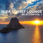 Ibiza Sunset Lounge Selection Vol 1