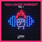 Tech House Workout, Vol 1