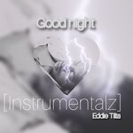 Good Night [Instrumentalz]