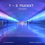 T- Z Projekt (The Last Sessions)